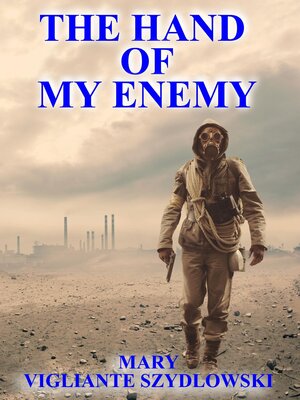 cover image of The Hand of My Enemy